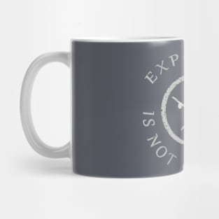 EXPOSURE IS NOT CURRENCY Mug